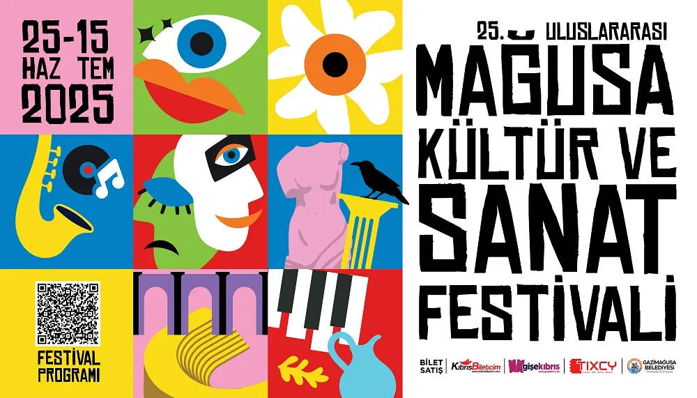 25. ULUSLARARASI MAĞUSA KÜLTÜR SANAT FESTİVALİ BAŞLIYOR